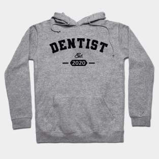 Dentist Est. 2020 Hoodie